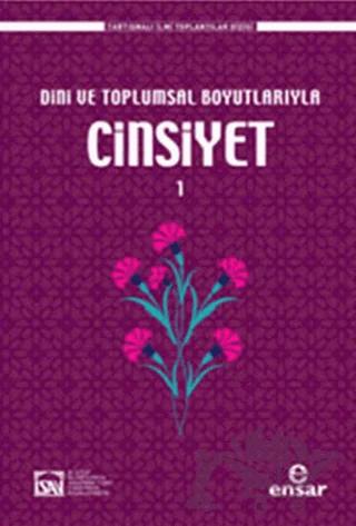 Dini ve Toplumsal Boyutlarıyla Cinsiyet 1