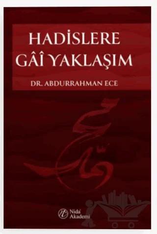 Hadislere Gai Yaklaşım