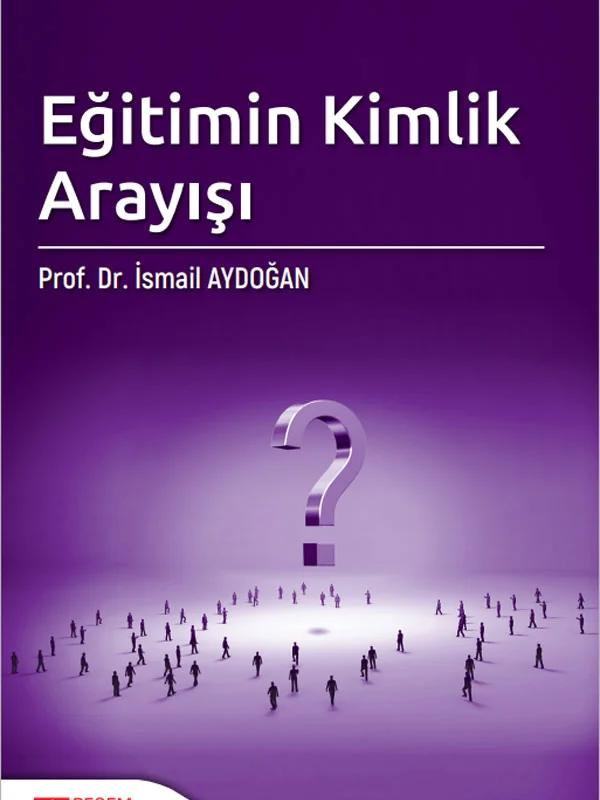 Eğitimin Kimlik Arayışı