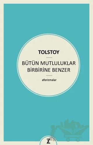 Bütün Mutluluklar Birbirine Benzer