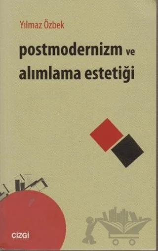 Postmodernizm ve Alımlama Estetiği