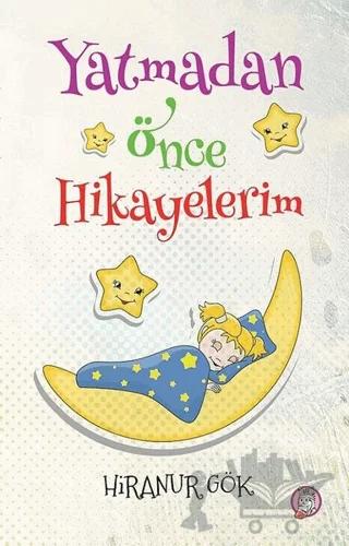 Yatmadan Önce Hikayelerim