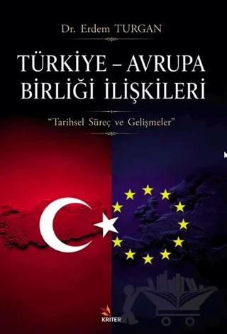 Türkiye – Avrupa Birliği İlişkileri