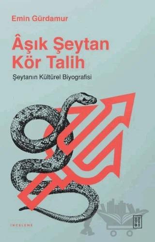 Aşık Şeytan Kör Talih