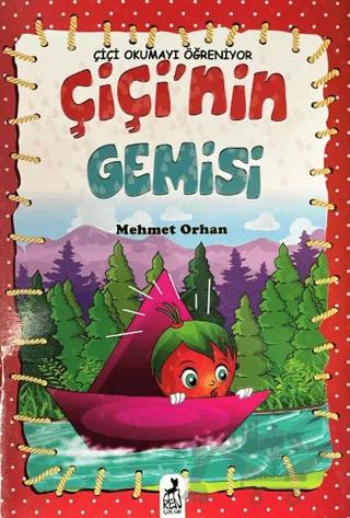 Çiçi Okumayı Öğreniyor - Çiçi'nin Gemisi