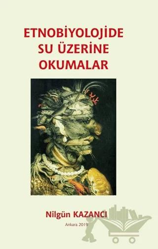 Etnobiyolojide Su Üzerine Okumalar