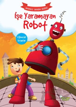 İşe Yaramayan Robot