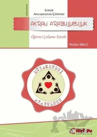 Akran Arabuluculuk - Öğrenci Çalışma Kitabı