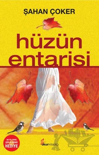 Hüzün Entarisi