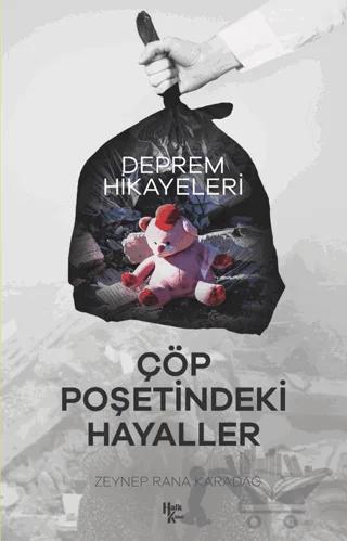 Çöp Poşetindeki Hayaller