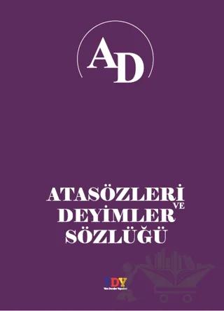 Atasözleri ve Deyimler Sözlüğü