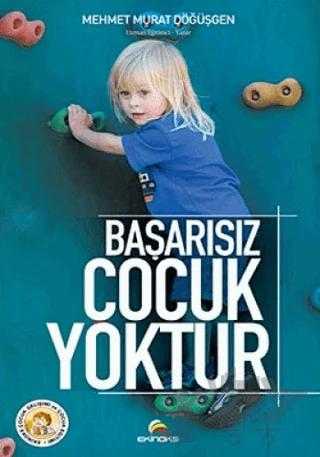 Başarısız Çocuk Yoktur