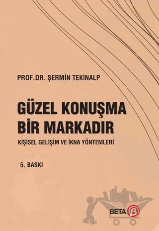 Güzel Konuşma Bir Markadır