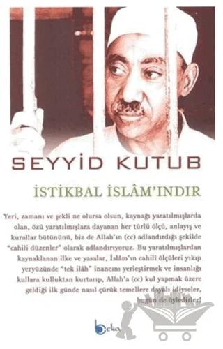 İstikbal İslam'ındır