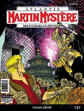 Martin Mystere İmkansızlıklar Dedektifi Sayı: 137 - Yasak Şehir