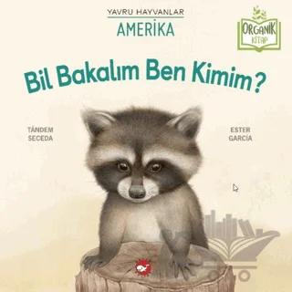 Bil Bakalım Ben Kimim? Amerika (Organik Kitap)