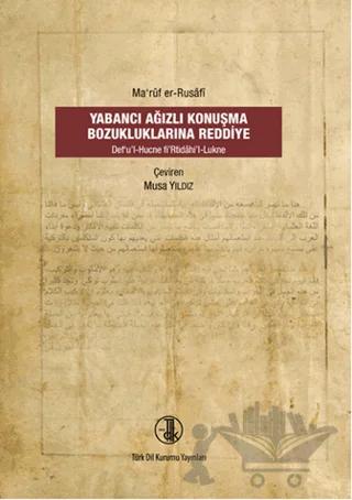 Yabancı Ağızlı Konuşma Bozukluklarına Reddiye