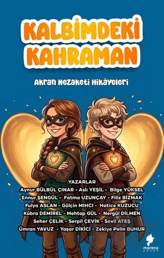 Kalbimdeki Kahraman
