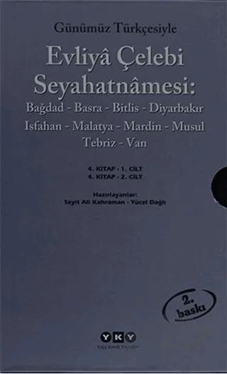 Günümüz Türkçesiyle Evliya Çelebi Seyahatnamesi 4. Cilt (2 Kitap Takım)