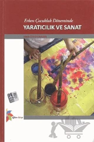 Erken Çocukluk Döneminde Yaratıcılık ve Sanat
