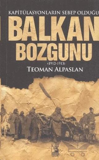 Kapitülasyonların Sebep Olduğu Balkan Bozgunu