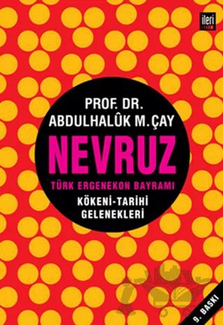 Nevruz - Türk Ergenekon Bayramı