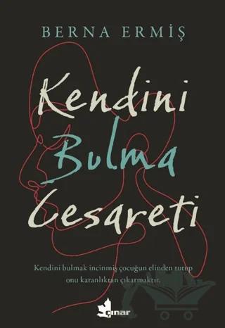 Kendini Bulma Cesareti