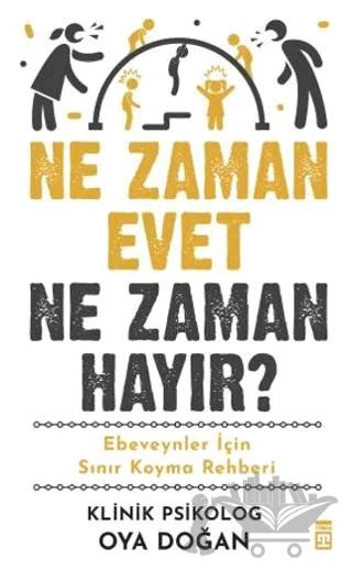 Ne Zaman Evet Ne Zaman Hayır?