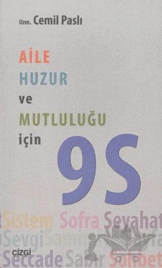 Aile Huzur ve Mutluluğu İçin 9S