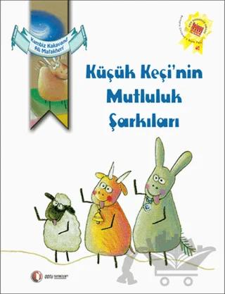 Küçük Keçi’nin Mutluluk Şarkıları