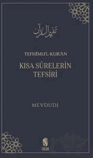 Tefhimu’l-Kur’an - Kısa Surelerin Tefsiri