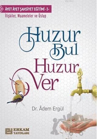 Huzur Bul Huzur Ver