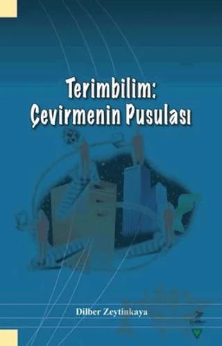 Terimbilim: Çevirmenin Pusulası – Dilber Zeytinkaya – Grafiker Yayınları kitap kapağı