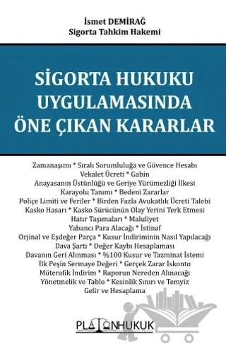 Sigorta Hukuku Uygulamasında Öne Çıkan Kararlar