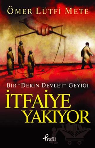 İtfaiye Yakıyor