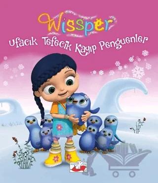 Ufacık Tefecik Kayıp Penguenler - Wissper