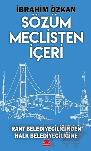 Sözüm Meclisten İçeri