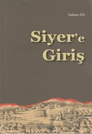 Siyer’e Giriş