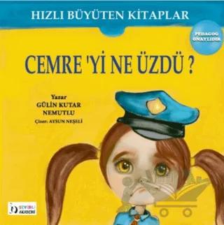 Cemreyi Ne Üzdü? - Hızlı Büyüten Kitaplar