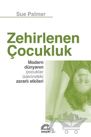 Zehirlenen Çocukluk