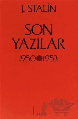 Son Yazılar 1950-1953