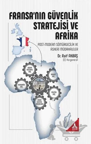 Fransa’nın Güvenlik Stratejisi ve Afrika
