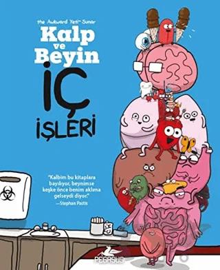 Kalp ve Beyin: İç İşleri