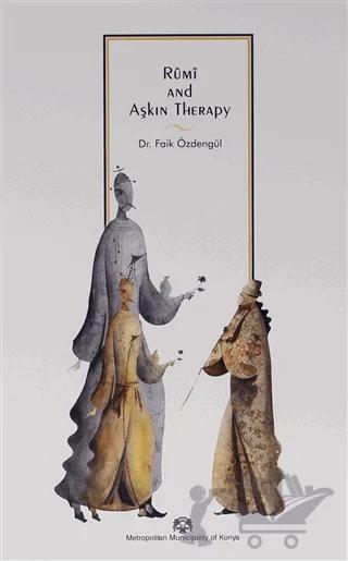 Rumi and Aşkın Therapy