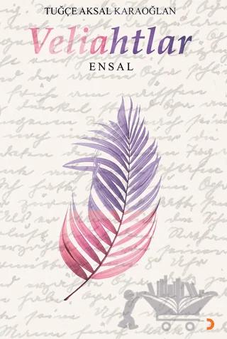 Veliahtlar-Ensal
