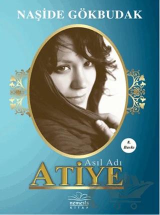 Asıl Adı Atiye