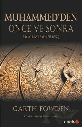 Muhammed’den Önce ve Sonra