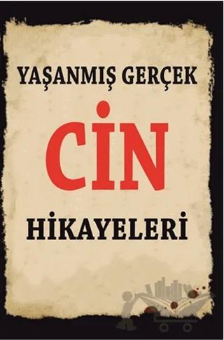 Yaşanmış Gerçek Cin Hikayeleri