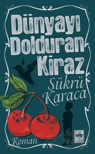 Dünyayı Dolduran Kiraz