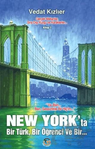 New York’ta Bir Türk, Bir Öğrenci, ve Bir...